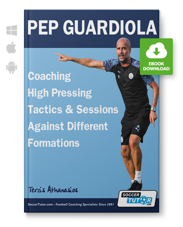Pep Guardiola - Coaching High Pressing Tactics & Sessions Against Different Formations (eBook)