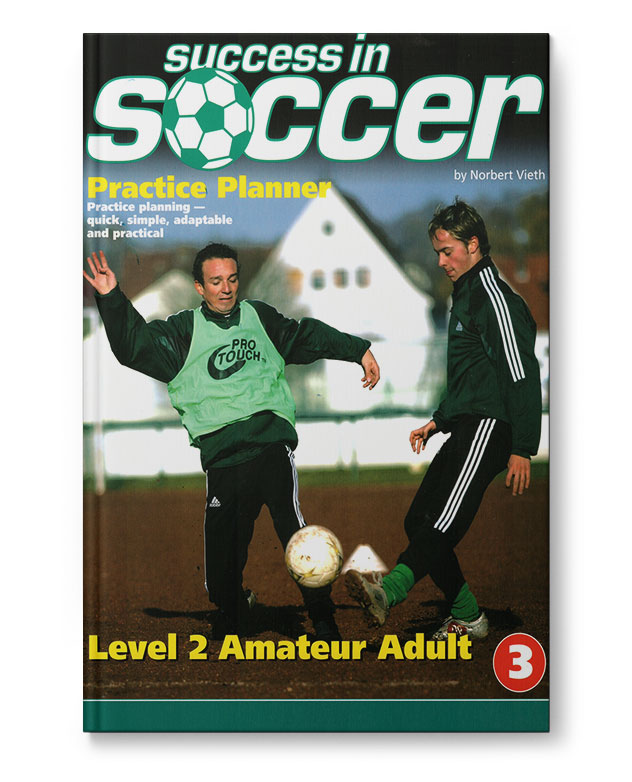 Practice_Planner3_Book_120115 Success in Soccer Practice Planner 3 - Level 2 Amateur Adult (Book)