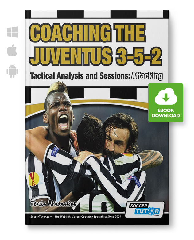 Juventus_3-5-2_Attacking_eBook_220068 Coaching the Juventus 3-5-2 - Attacking (eBook)