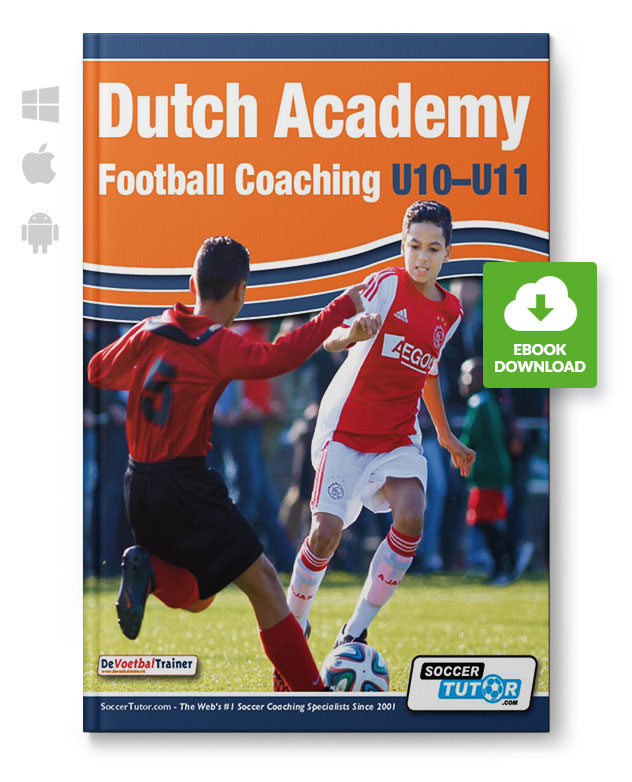 Dutch_Academy_Football_Coaching_U10-11_eBook_220084 Dutch Academy Football Coaching U10-11 - Technical and Tactical Practices from Top Dutch Coaches (eB